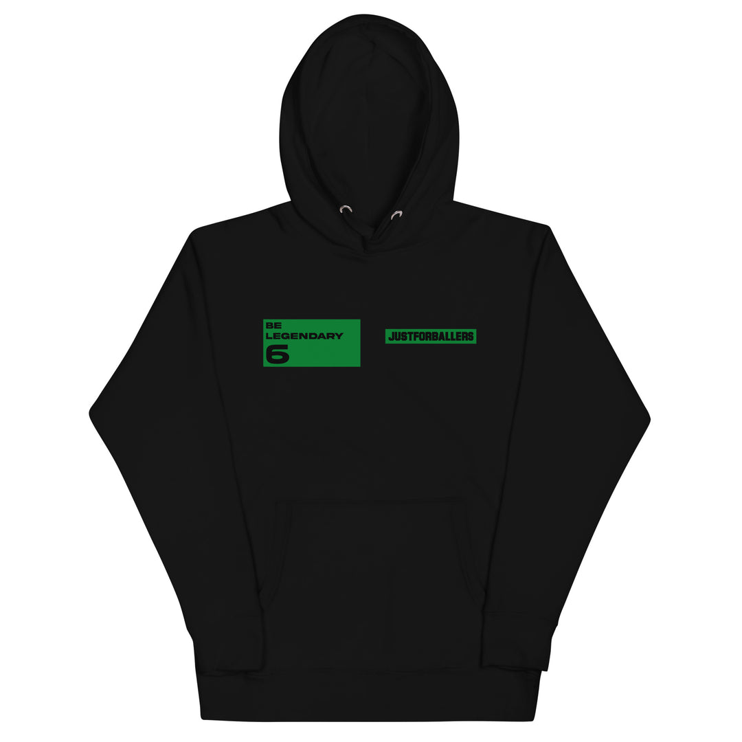 Hoodie - Be Legendary 6